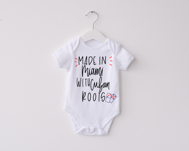MADE IN MIAMI WITH CUBAN ROOTS ONESIE